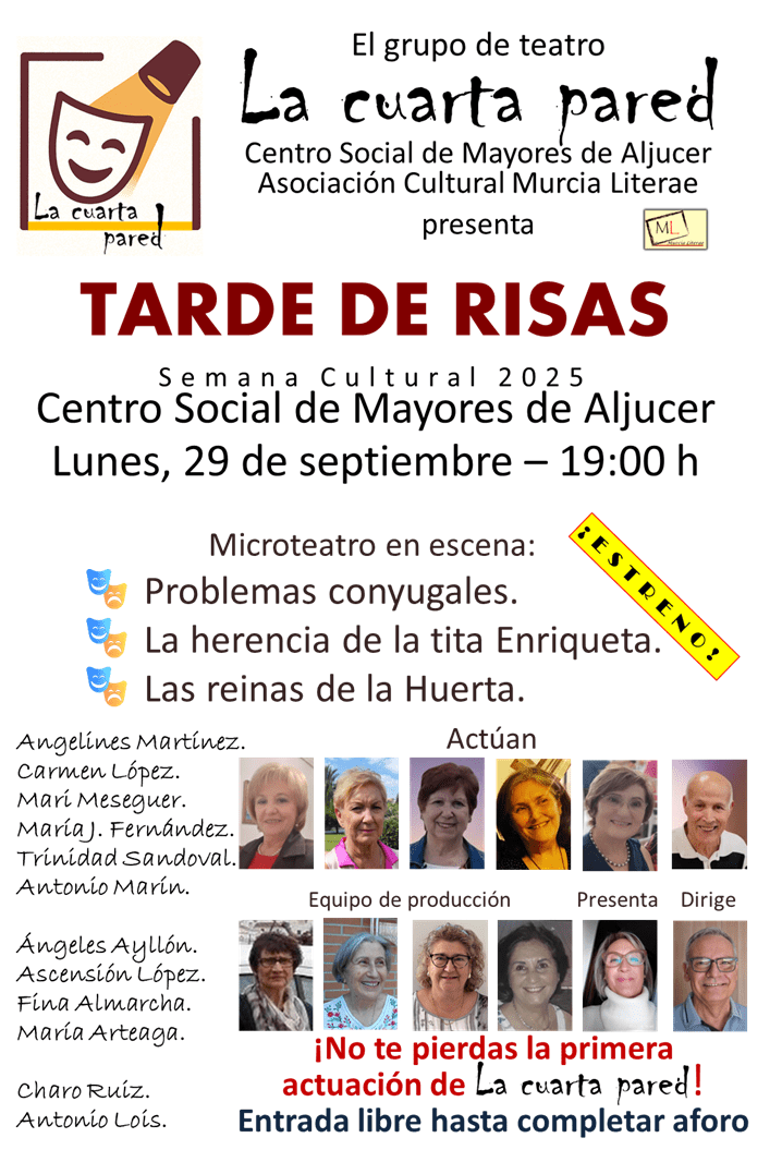 Tarde de risas en Aljucer. Primera puesta en escena del grupo de teatro “La cuarta&nbsp;pared”.